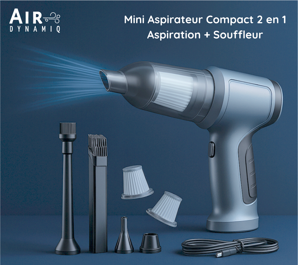 Aspirateur à main - 2 en 1 : Aspiration & Souffleur